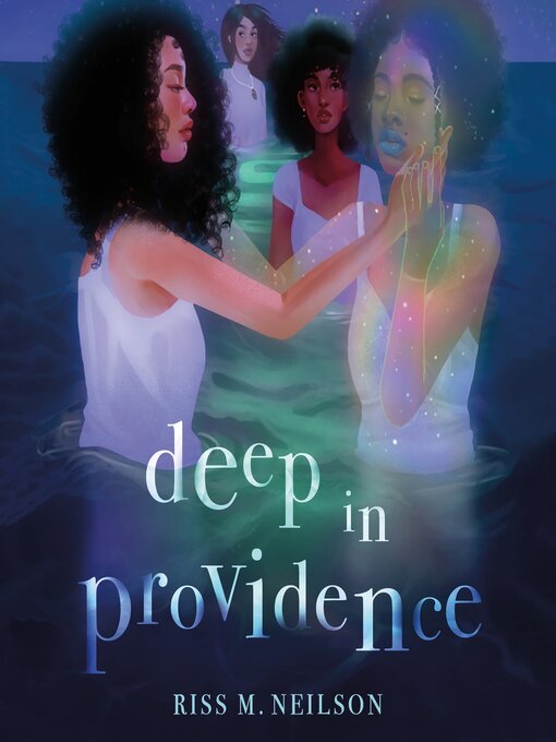 Title details for Deep in Providence by Riss M. Neilson - Available